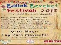 Bolluk Bereket Festivali 2015 başlıyor.