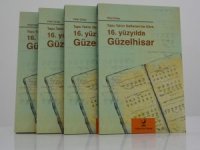 Tapu Tahrir Defterlerine Göre 16. Yüzyılda Güzelhisar’ın Dağıtımı Devam Ediyor